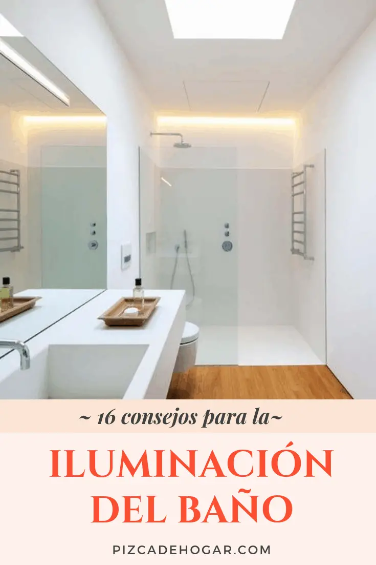 16 Consejos para la Iluminación del Baño
